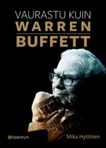 Mika Hyttinen - Vaurastu kuin Warren Buffett